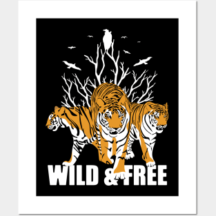 Wild and free. Tigers Posters and Art